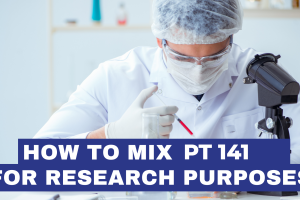 How to Properly Mix Peptide PT-141 for Research Purposes